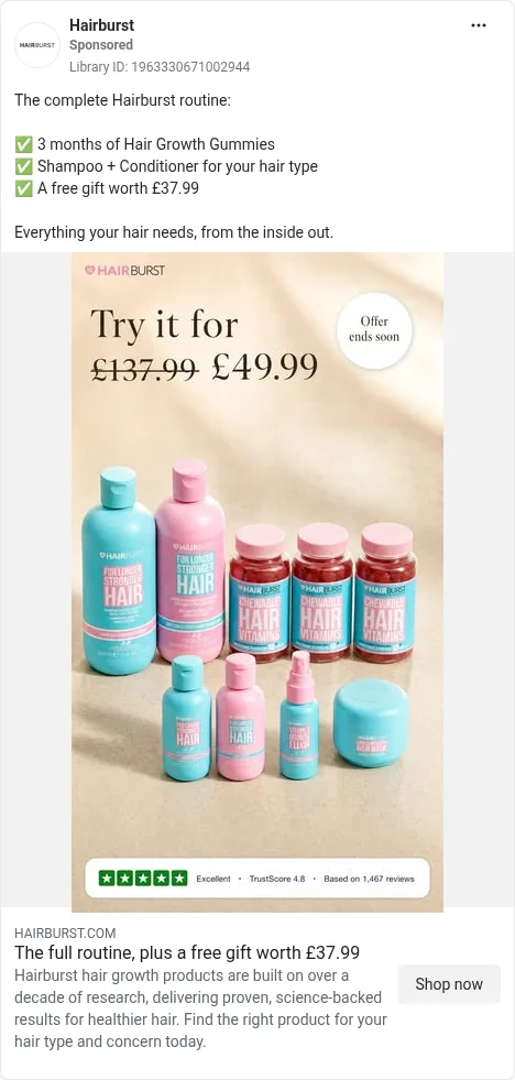 Based on Ad Library ID 1963330671002944, Hairburst: routine bundle, £137.99 to £49.99 plus free gift. FLAG: "Hair Growth Gummies", not GB NHC register wording.
