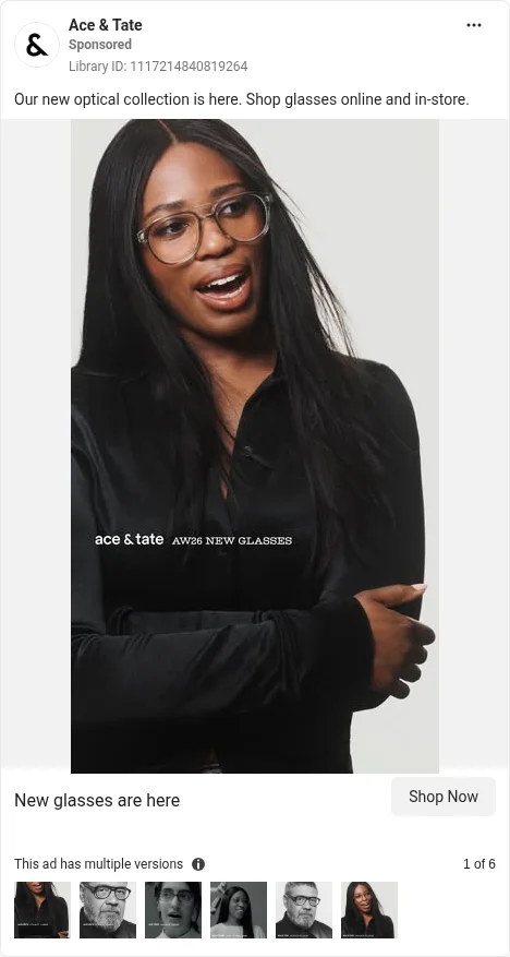 Based on Ad Library ID 1117214840819264 — Ace & Tate face-on AW26 collection still (FLAG: static, not a video player; best live Ace & Tate on-face in GB set; left-column crop).
