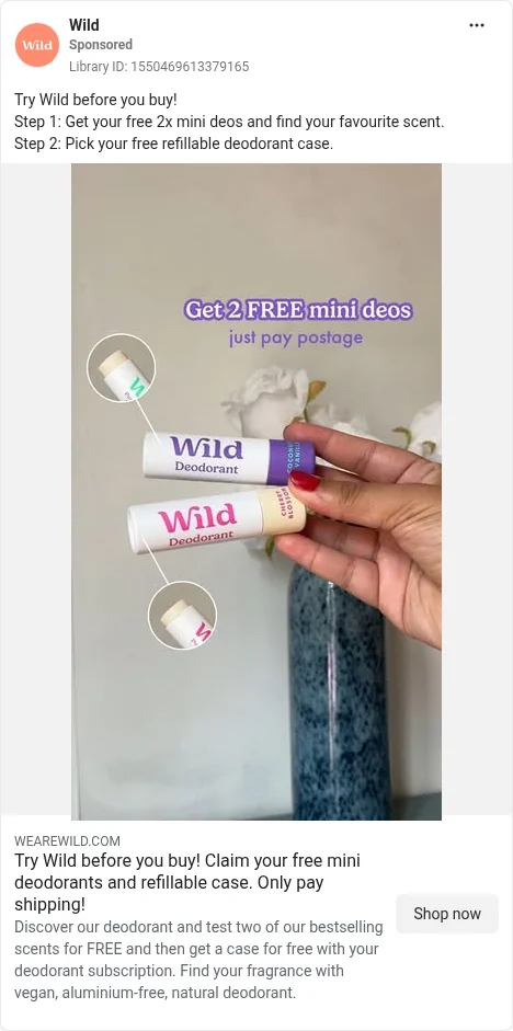 Based on Ad Library ID 1550469613379165 — Wild "Try Wild before you buy" offer (2 free mini deos + free refillable case, pay postage; link text ties the case to a subscription) (left-column crop).