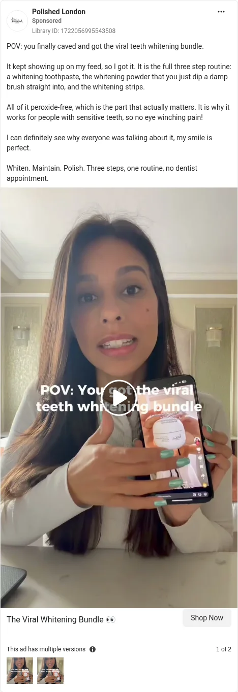 Based on Ad Library ID 1722056995543508, Polished London: phone-shot POV unboxing, then a bathroom-mirror routine. FLAG: free-from comparison claim.